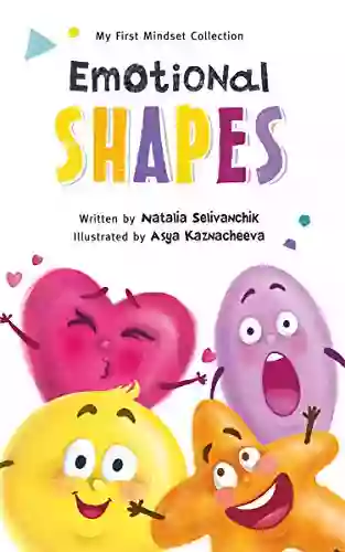 Emotional Shapes (My First Mindset Collection)