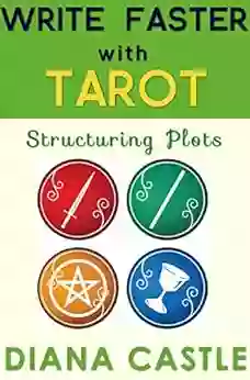 Write Faster With Tarot Structuring Plots