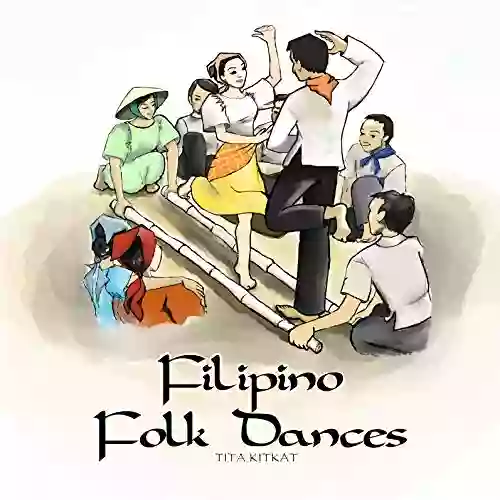 Filipino Folk Dances: Illustrated Children S