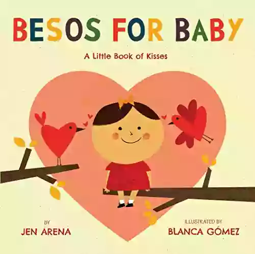 Besos for Baby: A Little of Kisses