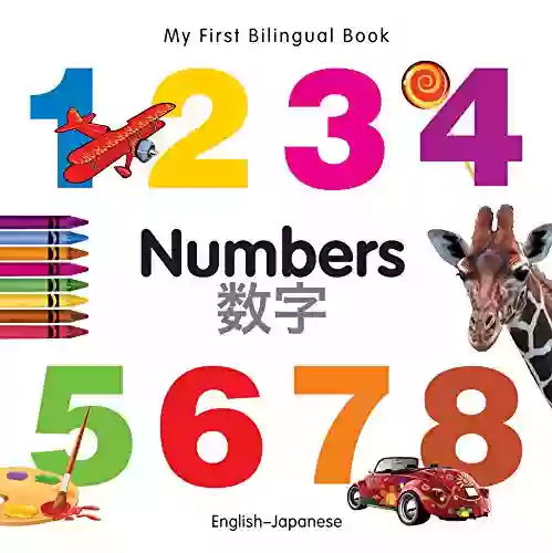 My First Bilingual Numbers (English Japanese)