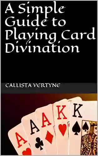 A Simple Guide To Playing Card Divination