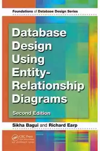 Database Design Using Entity Relationship Diagrams (Foundations of Database Design)