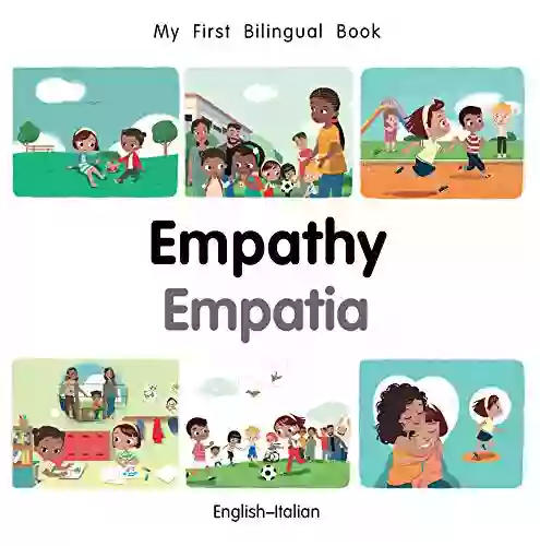 My First Bilingual Empathy (English Italian) (Italian Edition)