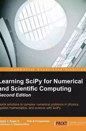 Learning SciPy For Numerical And Scientific Computing Second Edition