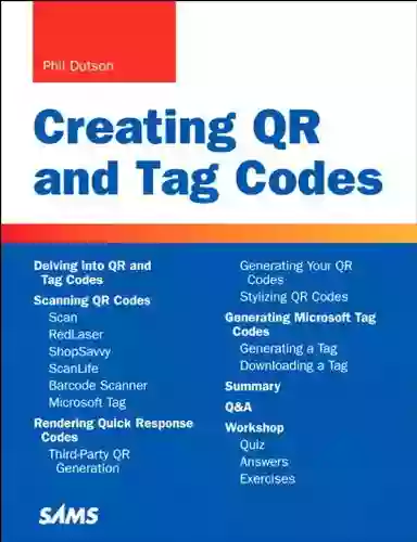 Creating QR And Tag Codes (Sams Teach Yourself Hours)