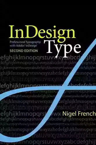 InDesign Type: Professional Typography with Adobe InDesign