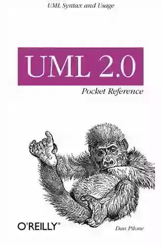 UML 2 0 Pocket Reference: UML Syntax And Usage (Pocket Reference (O Reilly))