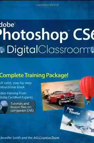 Adobe Photoshop CS6 Digital Classroom