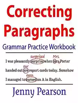 Correcting Paragraphs Grammar Practice Workbook