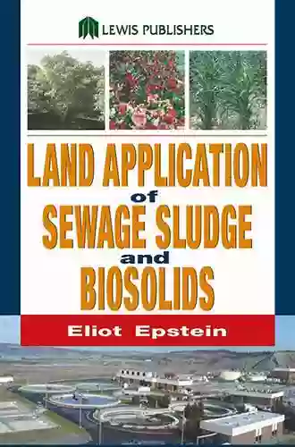 Land Application Of Sewage Sludge And Biosolids