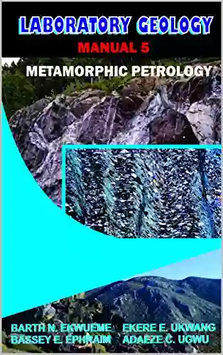 Laboratory Geology: Manual 5 Metamorphic Petrology