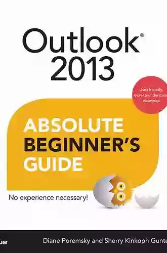 Outlook 2013 Absolute Beginner S Guide Diane Poremsky