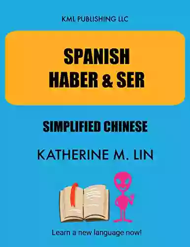 SPANISH HABER SER Simplified Chineses (SPANISH GRAMMAR BOOK)