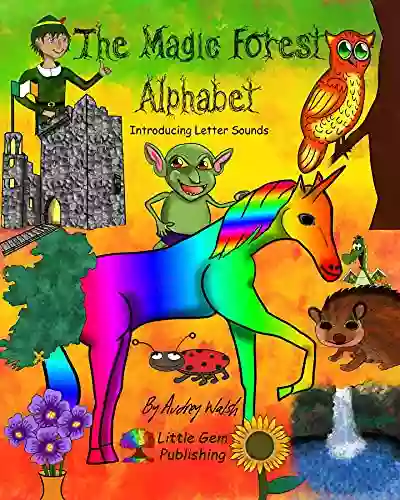 The Magic Forest Alphabet: Introducing Letter Sounds