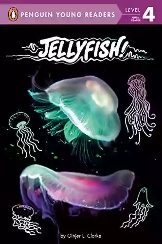 Jellyfish (Penguin Young Readers Level 4)