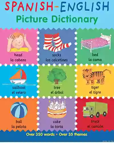 Spanish English Picture Dictionary (First Bilingual Picture Dictionaries)