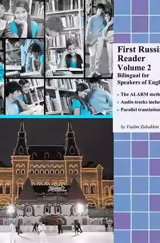 First Russian Reader Volume 2: Bilingual For Speakers Of English Elementary Level (Graded Russian Readers)