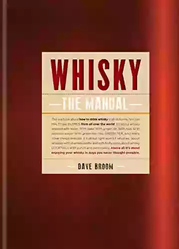 Whisky: The Manual Dave Broom