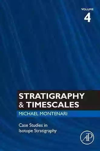 Case Studies in Isotope Stratigraphy (ISSN 4)