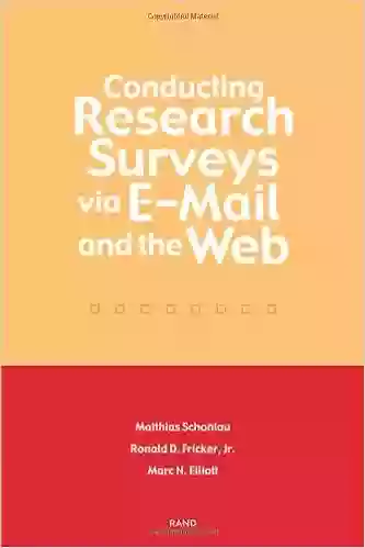 Conducting Research Surveys Via E Mail And The Web