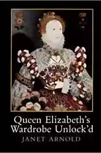 Queen Elizabeth S Wardrobe Unlock D Janet Arnold