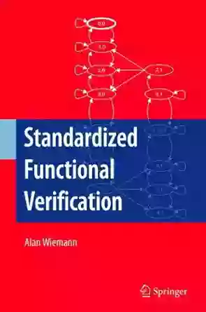 Standardized Functional Verification Alan Wiemann