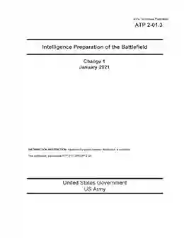 Army Techniques Publication ATP 2 01 3 Intelligence Preparation of the Battlefield Change 1 January 2021