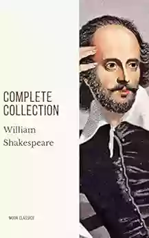 William Shakespeare : Complete Collection William Shakespeare