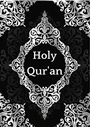 Holy Qur An: An English Translation