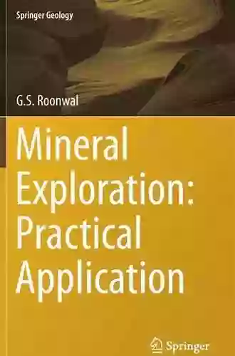 Mineral Exploration: Practical Application (Springer Geology)