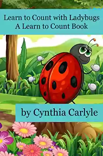 Learn To Count With Ladybugs: A Learn To Count (A Learn To 4)