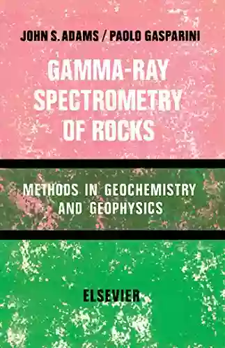 Gamma Ray Spectrometry Of Rocks (ISSN)