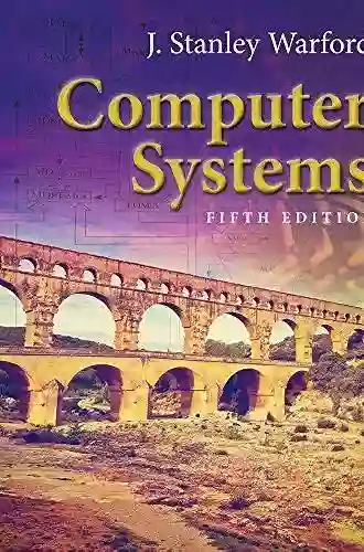 Computer Systems J Stanley Warford