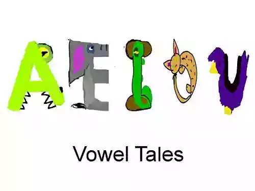 Vowel Tales (Alphabet Tales 1)