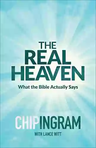 The Real Heaven: What The Bible Actually Says