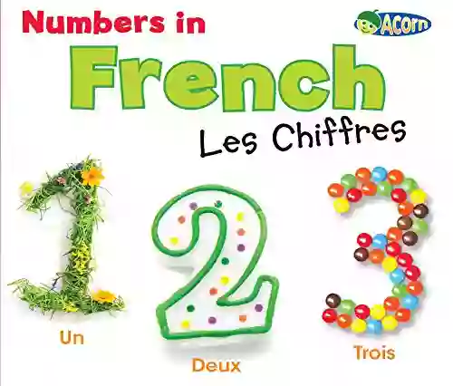 Numbers In French: Les Chiffres (World Languages Numbers)