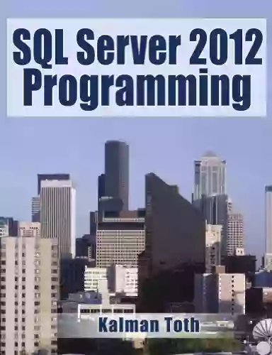 SQL Server 2012 Programming Kalman Toth