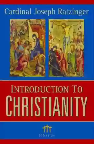 Introduction To Christianity 2nd Edition (Communio Books)