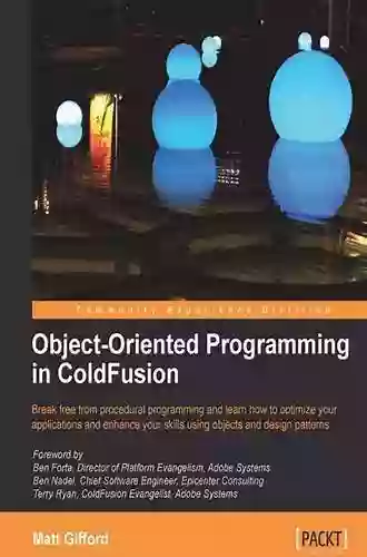 Object Oriented Programming in ColdFusion Matt Gifford