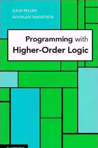 Programming with Higher Order Logic Dale Miller