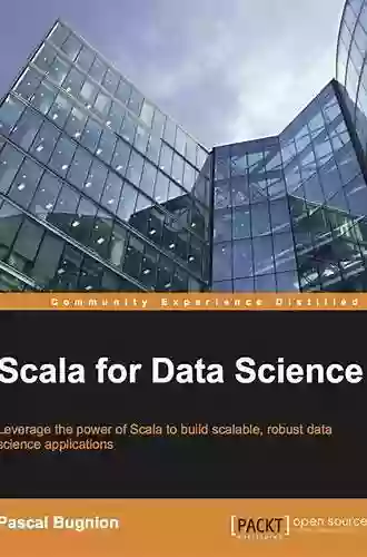 Scala For Data Science Barrie Roberts