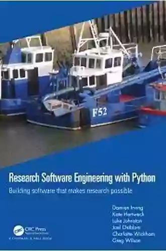 Research Software Engineering With Python: Building Software That Makes Research Possible