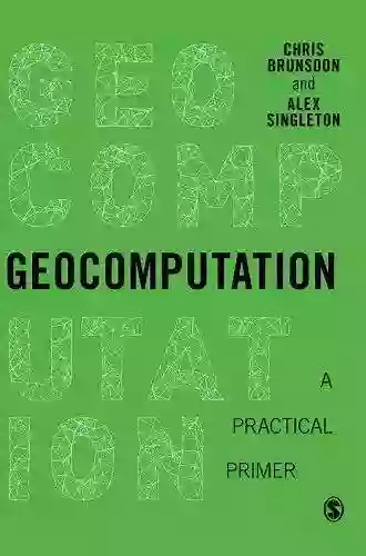 Agent Based Modelling and Geographical Information Systems: A Practical Primer (Spatial Analytics and GIS)