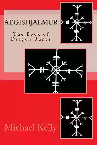 Aegishjalmur: The Of Dragon Runes