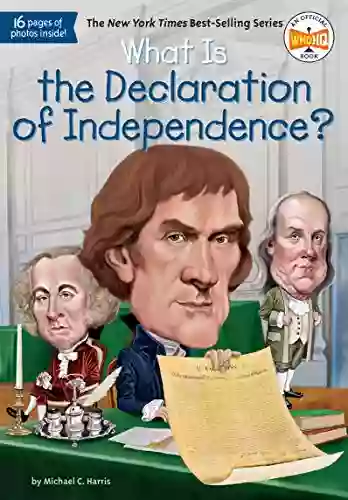 What Is The Declaration Of Independence? (What Was?)