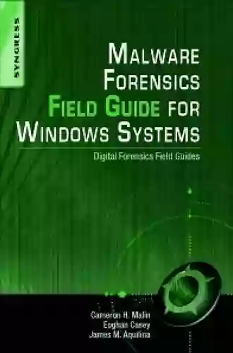 Malware Forensics Field Guide for Linux Systems: Digital Forensics Field Guides