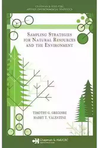 Sampling Strategies for Natural Resources and the Environment (Chapman Hall/CRC Applied Environmental Statistics)