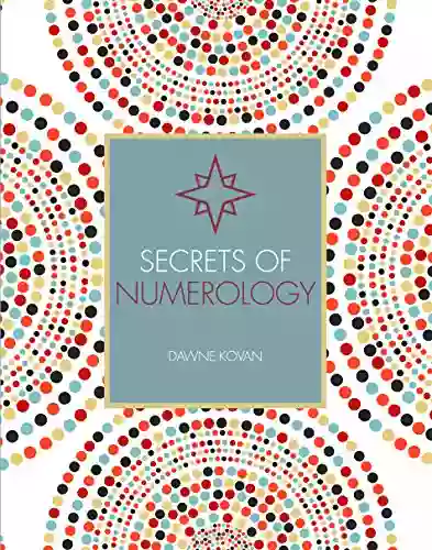 Secrets of Numerology Dawne Kovan