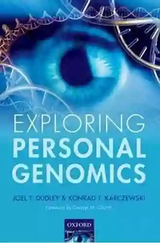 Exploring Personal Genomics Joel T Dudley